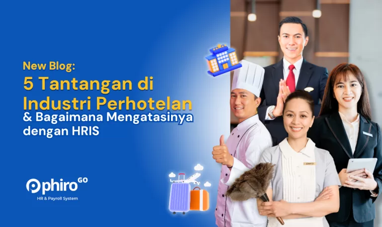 5-Tantangan-di-Industri-Perhotelan-dan-Bagaimana-Mengatasinya-dengan-HRIS