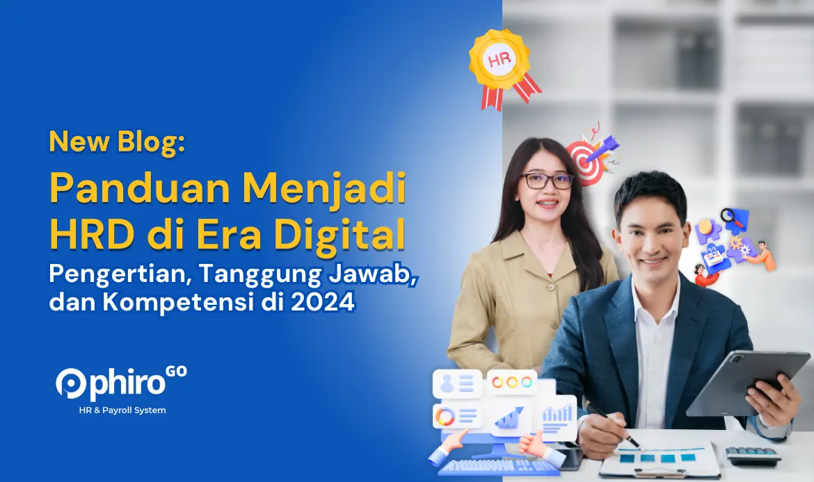 Panduan Menjadi HRD di Era Digital_ Pengertian, Tanggung Jawab, dan Kompetensi di 2024